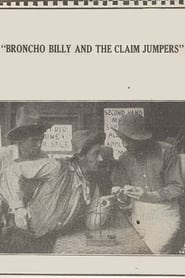 Broncho Billy and the Claim Jumpers' Poster