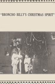 Broncho Billys Christmas Spirit' Poster