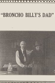 Broncho Billys Dad' Poster