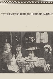The Fable of Hifaluting Tillie and Her Plain Parents' Poster