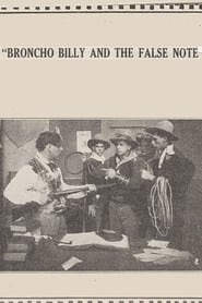 Broncho Billy and the False Note' Poster