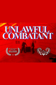 Unlawful Combatant' Poster