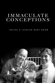 Immaculate Conceptions Inside a Lesbian Baby Boom' Poster