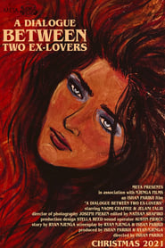 A Dialogue Between Two ExLovers' Poster