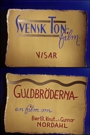 Guldbrderna en film om Bertil Knut och Gunnar Nordahl' Poster