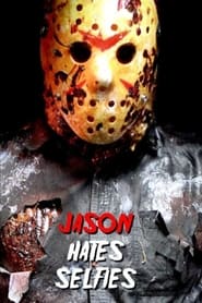 Jason Hates Selfies' Poster