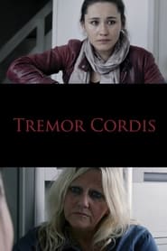 Tremor Cordis' Poster
