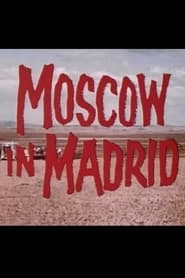 Moscow in Madrid' Poster