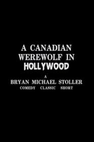 A Canadian Werewolf in Hollywood' Poster