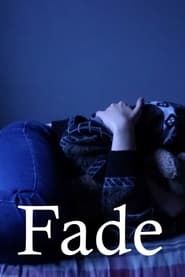 Fade' Poster