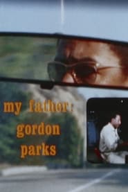 My Father Gordon Parks' Poster