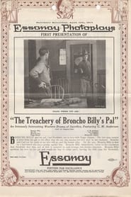 The Treachery of Broncho Billys Pal' Poster