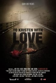 To Kristen with Love' Poster