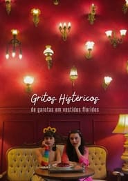 Gritos Histricos de Garotas em Vestidos Floridos' Poster