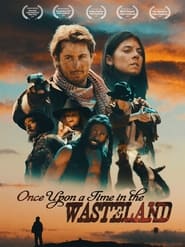 Once Upon a Time in the Wasteland' Poster