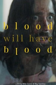 Blood Will Have Blood' Poster