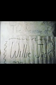 The Revenge of Willie Jack' Poster