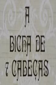 A Bicha de Sete Cabeas' Poster