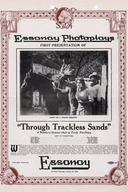 Through Trackless Sands' Poster