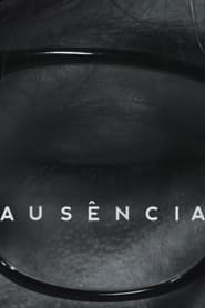 Ausncia' Poster