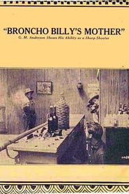 Broncho Billys Mother' Poster