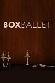 Streaming sources forBoxballet