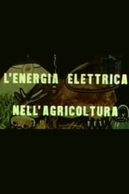 Lenergia elettrica nellagricoltura' Poster