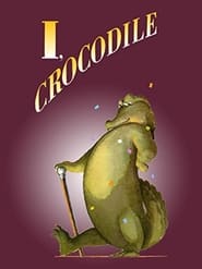 I Crocodile' Poster