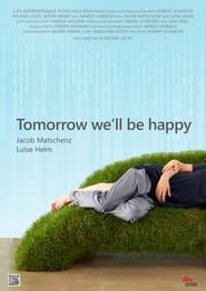 Tomorrow well be happy' Poster