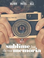 Sublime Luz da Tua Memria' Poster