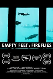 Empty Feet  Fireflies' Poster