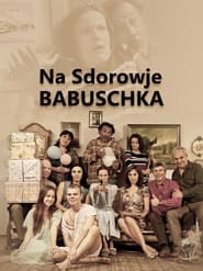 Na Sdorowje Babuschka' Poster