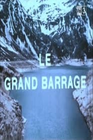 Le grand barrage' Poster