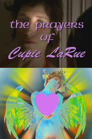 The Prayers of Cupie LaRue' Poster