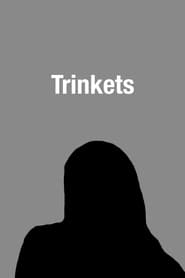 Trinkets' Poster