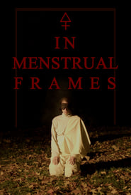 In Menstrual Frames' Poster