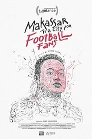 Makassar Is a City for Football Fans' Poster