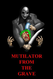 Mutilator from the Grave' Poster