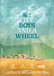 Five Boys and A Wheel' Poster