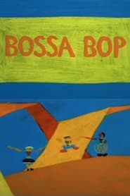 Bossa Bop' Poster