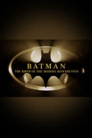 Batman The Birth of the Modern Blockbuster' Poster