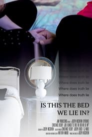Is This the Bed We Lie In' Poster
