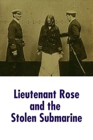 Lieutenant Rose and the Stolen Submarine' Poster