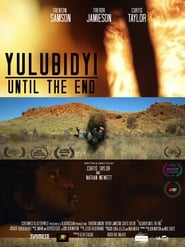 Yulubidyi Until the End' Poster