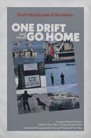 One Drift and We All Go Home' Poster