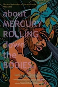 Taap  About Mercury Rolling Down the Bodies