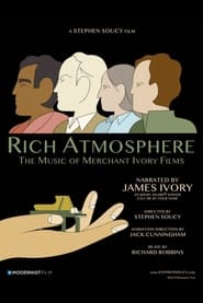 Rich Atmosphere The Music of Merchant Ivory Films' Poster
