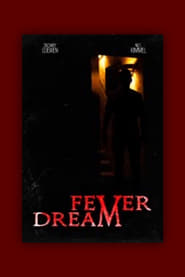 Fever Dream' Poster