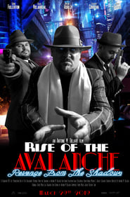 Rise of the Avalanche Revenge from the Shadows' Poster