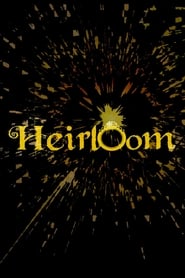 Heirloom' Poster